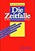 Die Zeitfalle. Der Klassiker für Zeitmanagement in Neuausgabe by 