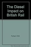 Image de The Diesel Impact on British Rail