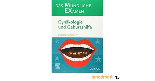 Mex Das Mundliche Examen Gynakologie Und Geburtshilfe Mex Kuschel Bettina Lewitz Dorothea Amazon De Bucher