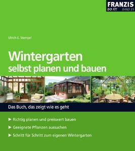 Download Wintergarten selbst planen und bauen: leicht gemacht, Geld und Ärger gespart!