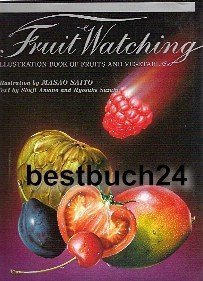 Fruit Watching: Illustration Book of Fruits and Vegetables livre