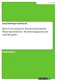 Image de Mass-Customization: Kundenindividuelle Massenproduktion - Realisierungskonzepte und Beispiele
