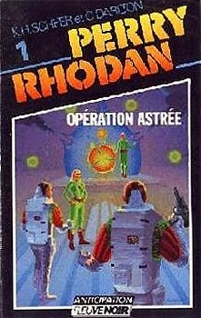 Download Perry Rhodan - Opération Astrée Tome 1 Download Perry Rhodan - Opération Astrée Tome 1