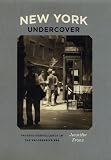 Image de New York Undercover: Private Surveillance in the Progressive Era (Historical Studies of Urban America)