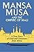 Mansa Musa and the Empire of Mali by 