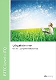 Image de BTEC Level 1 ITQ - Unit 107 - Using the Internet Using Internet Explorer 10