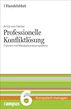 Image de Professionelle Konfliktlösung - Handelsblatt: Führen mit Mediationskompetenz (Handelsblatt - Kompetent managen)