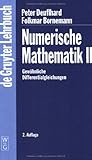 Image de Numerische Mathematik: Numerische Mathematik 2: II (Gruyter - de Gruyter Lehrbücher)