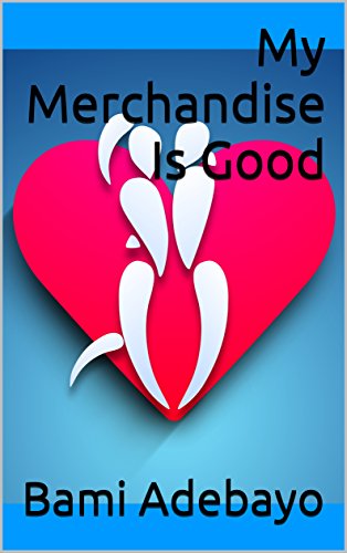 My Merchandise Is Good (English Edition)