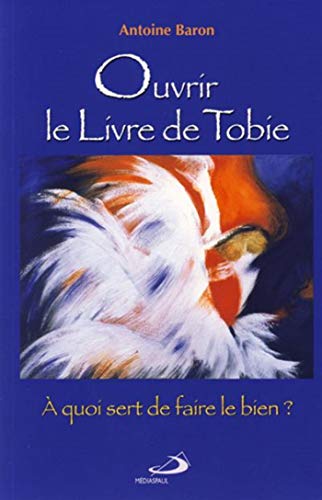 Ebooks gratuits en ligne télécharger EPUB Ouvrir le Libre de Tobie PDF DJVU FB2 by author