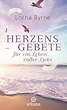 Herzensgebete für ein Leben voller Licht by 