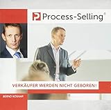 Process-Sellling®: Verkäufer werden nicht geboren! by 
