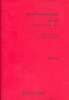 Xerxes: Heitere Oper in 3 Akten. Textbuch/Libretto.