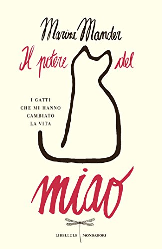 Download Il potere del miao: I gatti che mi hanno cambiato la vita Download Il potere del miao: I gatti che mi hanno cambiato la vita