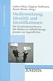 Image de Mediennutzung, Identität und Identifikationen: Die Sozialisationsrelevanz der Medien im Selbstfindu