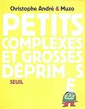 Petits Complexes et Grandes Déprimes