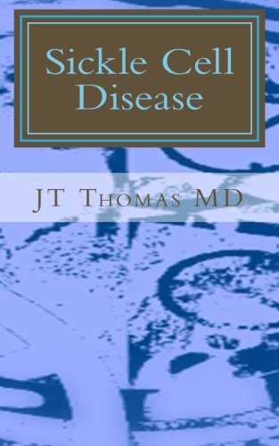 Sickle Cell Disease: Fast Focus Study Guide