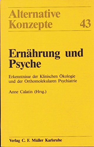 Download Ernährung und Psyche: Erkenntnisse der Klinischen Ökologie und der Orthomolekularen Psychiatrie Download Ernährung und Psyche: Erkenntnisse der Klinischen Ökologie und der Orthomolekularen Psychiatrie