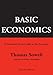 Basic Economics: A Common Sense Guide to the Economy by 