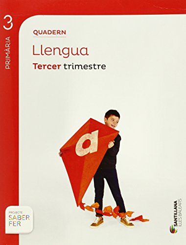 QUADERN LLENGUA 3 PRIMARIA TERCER TRIM SABER FER