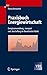 Praxisbuch Energiewirtschaft: Energieumwandlung, -transport und -beschaffung im liberalisierten Markt (VDI-Buch) by