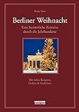 Image de Berliner Weihnacht: Eine besinnliche Zeitreise - Mit vielen Rezepten, Liedern & Gedichten