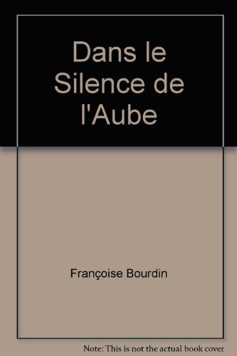 couverture de : Dans le silence de l'aube