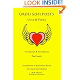 Urdu Sufi Poets: Lives & Poems (Introduction to Sufi Poets Series Book 46)