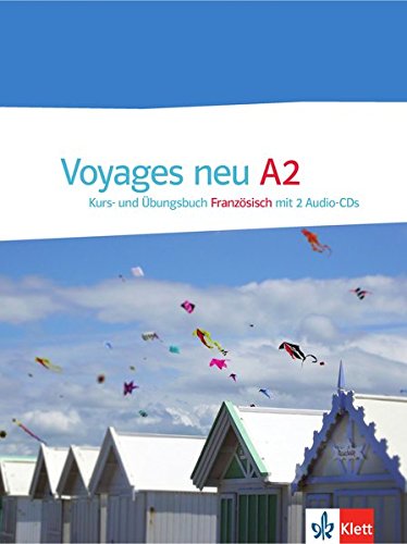 Download Voyages neu A2: Kurs- und Übungsbuch mit 2 Audio-CDs Download Voyages neu A2: Kurs- und Übungsbuch mit 2 Audio-CDs