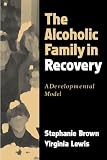 Image de The Alcoholic Family in Recovery: A Developmental Model