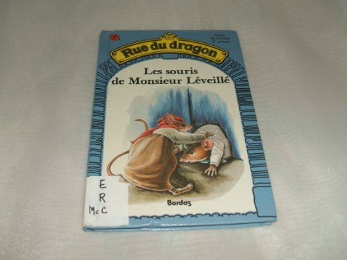 couverture de : Les souris de Monsieur L&eacute;veill&eacute;