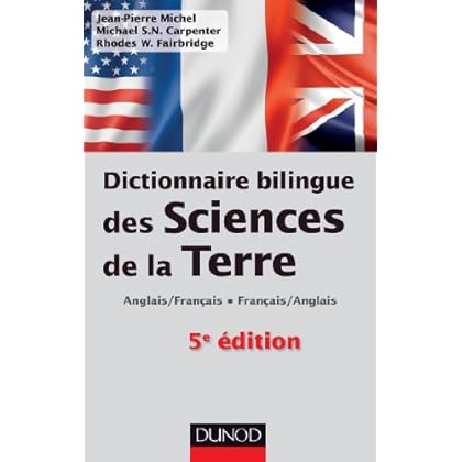 Dictionnaire bilingue des sciences de la Terre - 5e édition: Anglais/Français-Français/Anglais