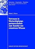 Image de Vertrauen in Wertschöpfungspartnerschaften zum Transfer von retentivem Wissen: Eine Analyse auf Bas