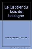 Le justicier du bois de boulogne
