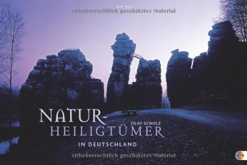 Natur-Heiligtümer in Deutschland 2013