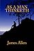 As a Man Thinketh by