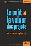 Image de Le coût et la valeur des projets : Manuel de cost engineering