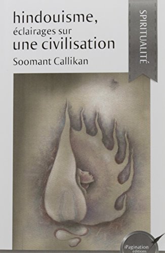 Télécharger Hindouisme, éclairages sur une civilisation Francais PDF