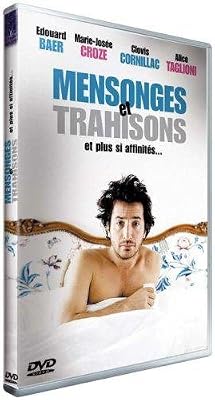 Fox Pathé Europa Mensonges et trahisons et plus si affinités...