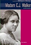 Madam C.J. Walker: Entrepreneur (Black Americans of Achievement) (English Edition) by 
