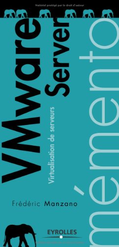 VMware Server : Virtualisation de serveurs VMware Server : Virtualisation de serveurs