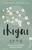 Image de Ikigai: Gesund und glücklich hundert werden