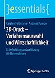 Image de 3D-Druck - Verfahrensauswahl und Wirtschaftlichkeit: Entscheidungsunterstützung für Unternehmen (e