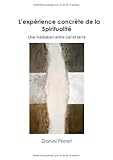 Image de L'expérience concrète de la spiritualité : Une médiation entre ciel et terre