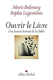 Ouvrir le Livre: Une lecture étonnée de la Bible