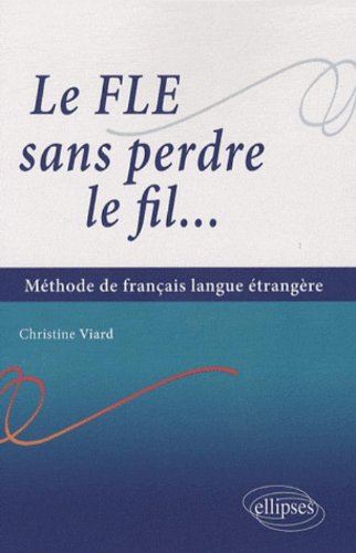 Pdf Le Fle Sans Perdre Le Fil Initiation à La Langue - 