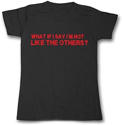 Sherbet Dip Dave Grohl What if I Said I'm Not Like The Others Ladies Fit T-Shirt. All Sizes (Small - 3XL) (Medium, Black)