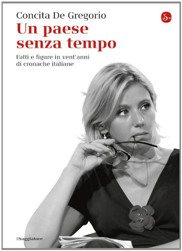 Download Un paese senza tempo (Saggi. Tascabili) Download Un paese senza tempo (Saggi. Tascabili)