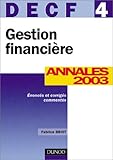 Image de Gestion financière, DECF numéro 4 : Annales 2003