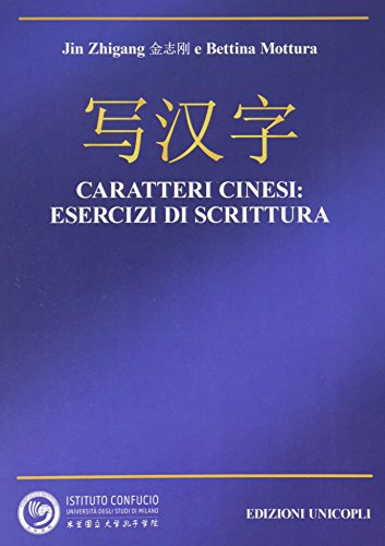 Caratteri cinesi. Esercizi di scrittura libro